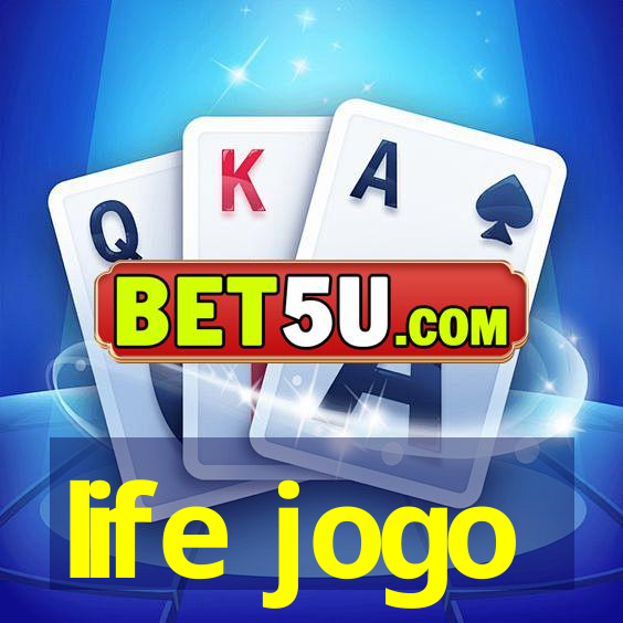 life jogo